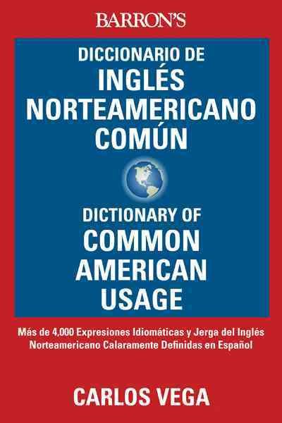 Diccionario de ingles norteamericano comun / Dictionary of Common American English cover