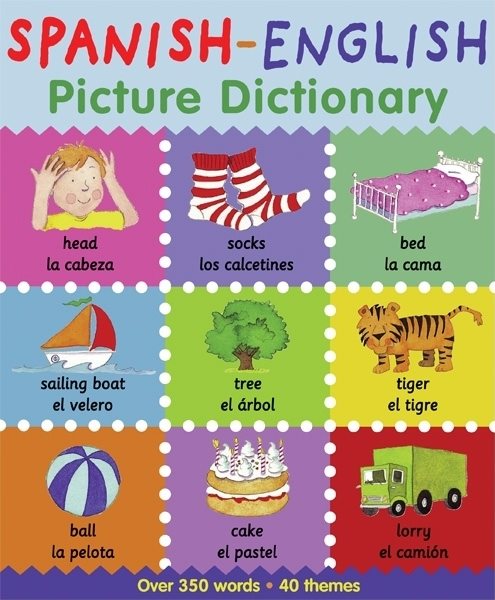 Spanish-English Picture Dictionary (First Bilingual Picture Dictionaries)