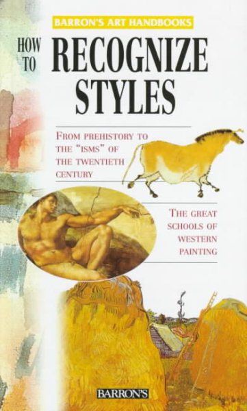 How to Recognize Styles (Barron's Art Handbooks: Yellow Series) cover