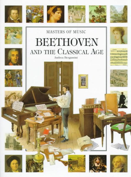 Beethoven and the Classical Age (Masters of Music) cover