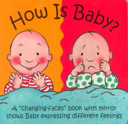 How Is Baby? (Changing Faces Series) cover