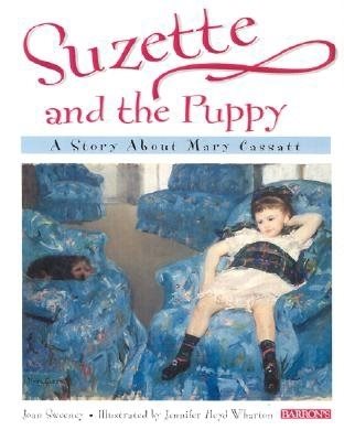 Suzette and the Puppy: A Story About Mary Cassatt (Young Readers) cover