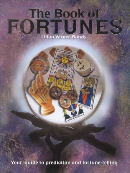 The Book of Fortunes: Your Guide to Prediction and Fortune -Telling cover
