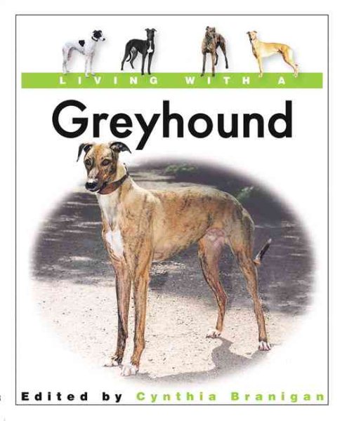 Living With a Greyhound: Book with Bonus DVD (Living with a Pet Series) cover