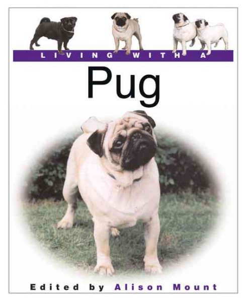 Living with a Pug (Living With a Pet Series) cover