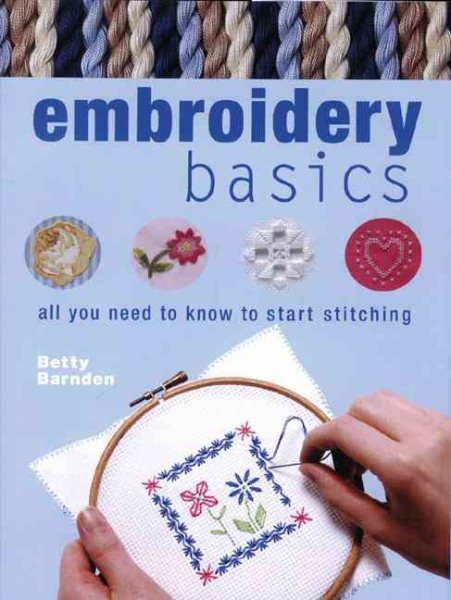 Embroidery Basics: All You Need to Know to Start Stitching cover