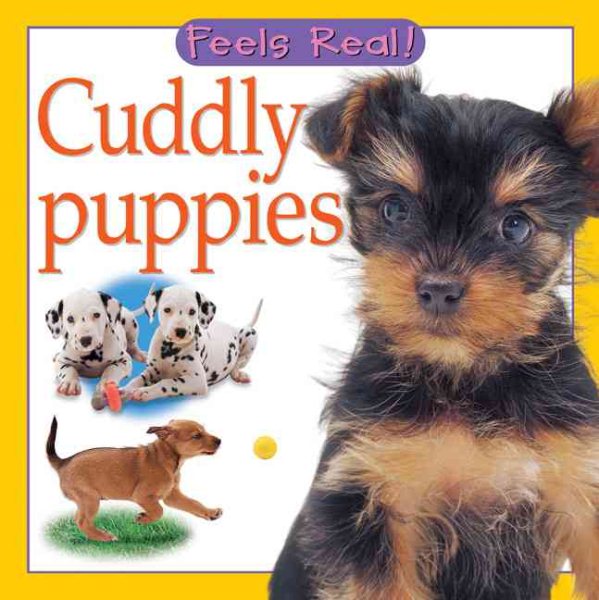 Cuddly Puppies (Feels Real Books) cover
