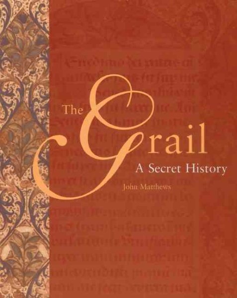 The Grail: A Secret History cover
