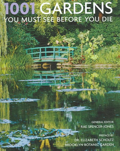 1001 Gardens You Must See Before You Die cover
