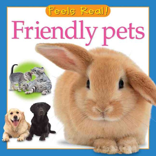 Friendly Pets (Feels Real Series) cover