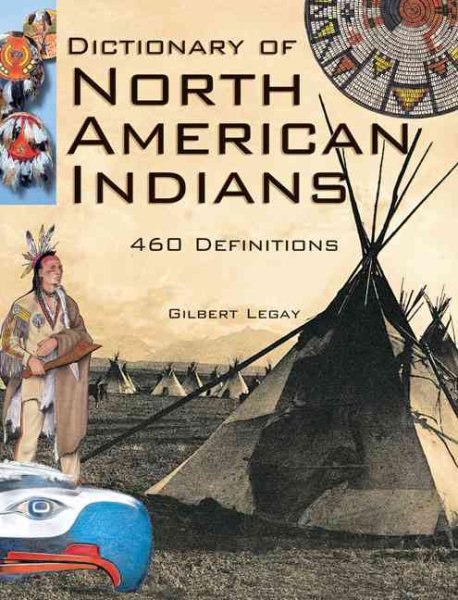 Dictionary of North American Indians: And Other Indigenous Peoples cover