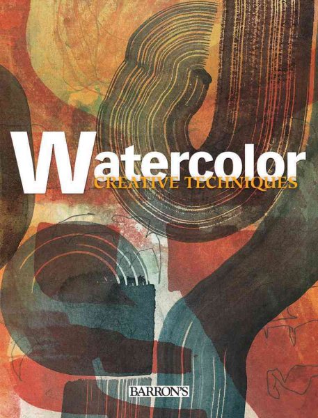 Watercolor (Creative Techniques Series) cover