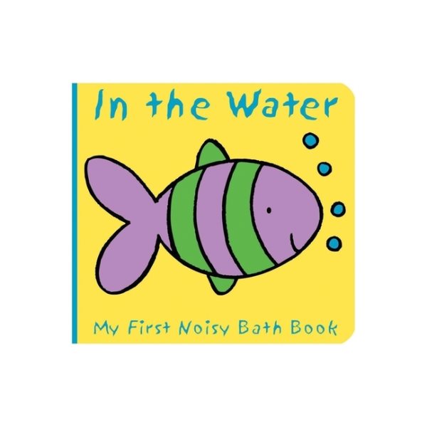 Animals in the Water (My First Noisy Bath Books) cover