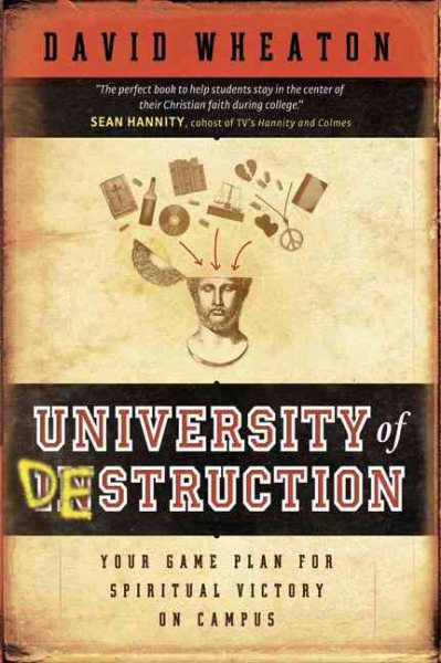 University of Destruction: Your Game Plan for Spiritual Victory on Campus cover