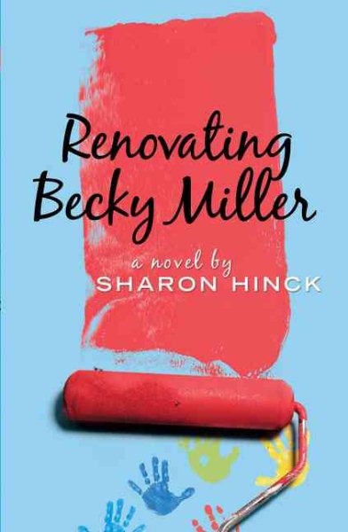 Renovating Becky Miller (Becky Miller, Book 2) cover