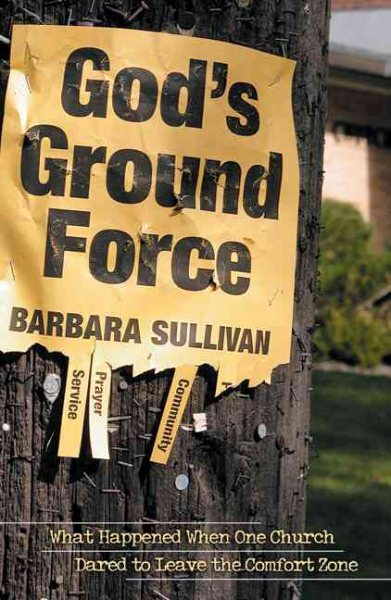 God’s Ground Force: What Happened When One Church Dared to Leave the Comfort Zone cover
