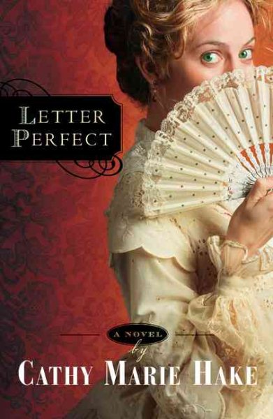 Letter Perfect (California Historical Series #1)