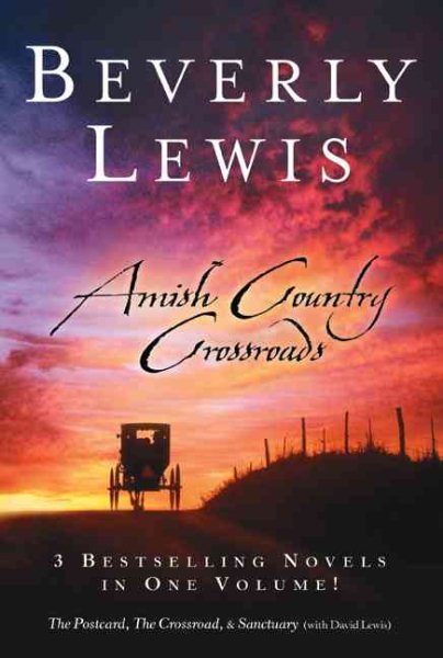 Amish Country Crossroads: The Postcard / The Crossroad / Sanctuary cover