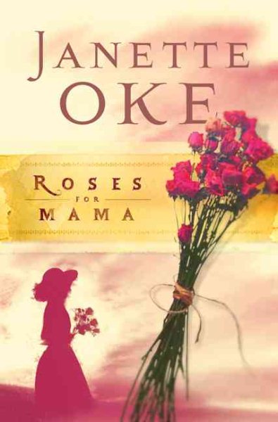 Roses for Mama (Women of the West #3) cover
