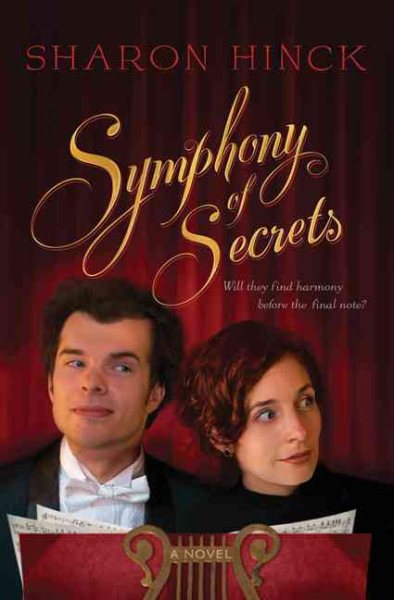 Symphony of Secrets: A Novel