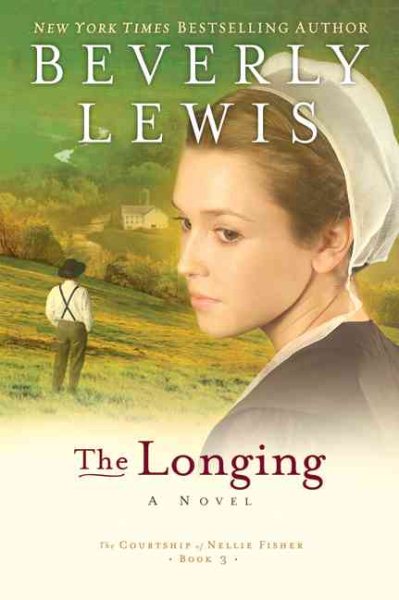 The Longing (The Courtship of Nellie Fisher, Book 3) cover