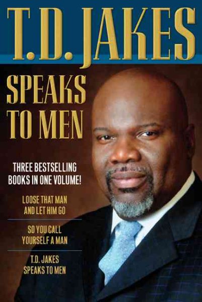 T.D. Jakes Speaks to Men, 3-in-1 cover
