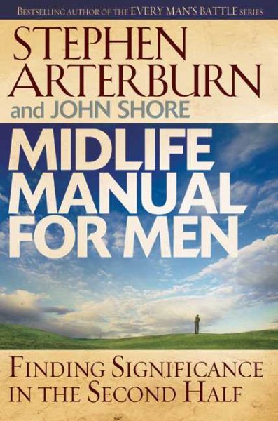 Midlife Manual for Men: Finding Significance in the Second Half (Life Transitions) cover