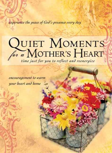 Quiet Moments for a Mother's Heart cover