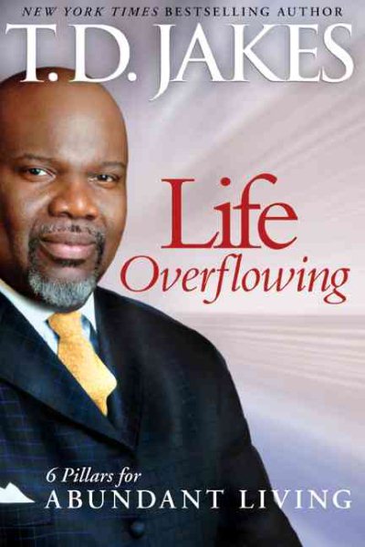 Life Overflowing, 6-in-1: 6 Pillars for Abundant Living cover