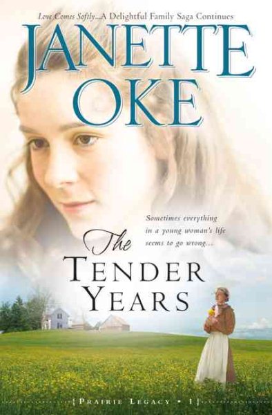 The Tender Years (A Prairie Legacy, Book 1) cover