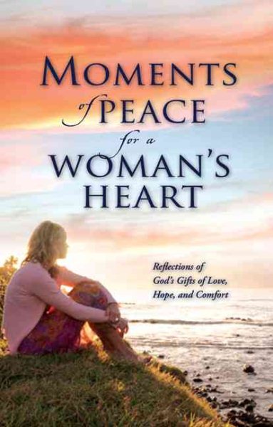 Moments of Peace for a Woman's Heart cover