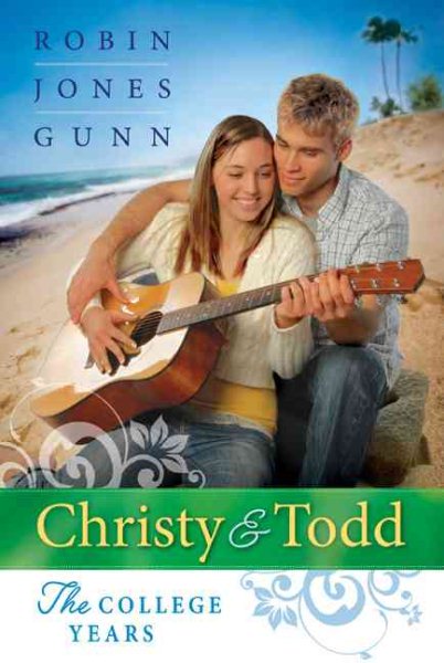 Until Tomorrow/As You Wish/I Promise (Christy and Todd: The College Years 1-3) cover