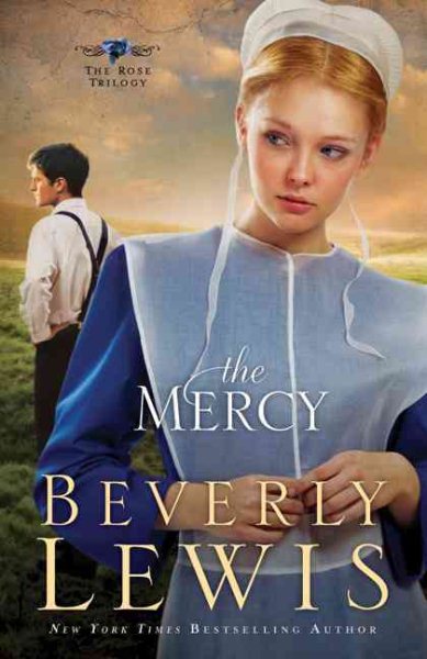 The Mercy (The Rose Trilogy, Book 3) cover