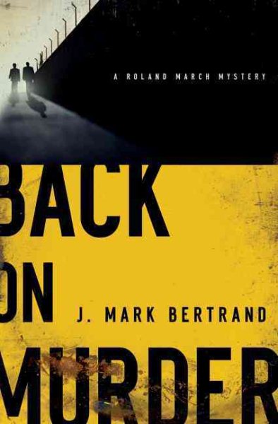 Back on Murder (A Roland March Mystery) cover