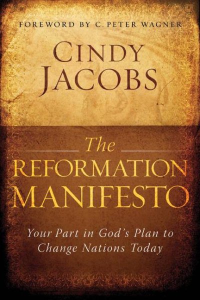 The Reformation Manifesto: Your Part in God's Plan to Change Nations Today cover