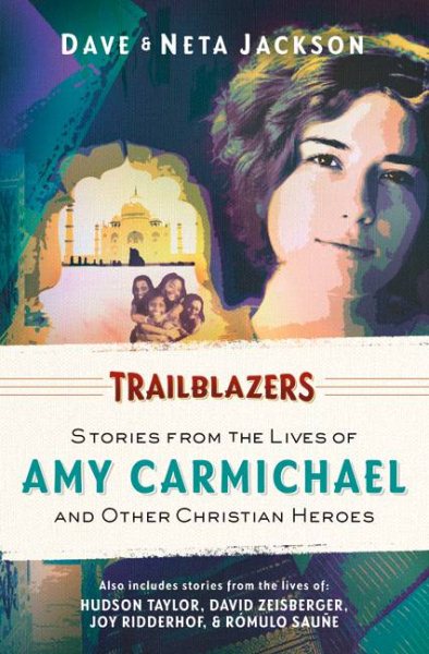 Trailblazers: Featuring Amy Carmichael and Other Christian Heroes cover