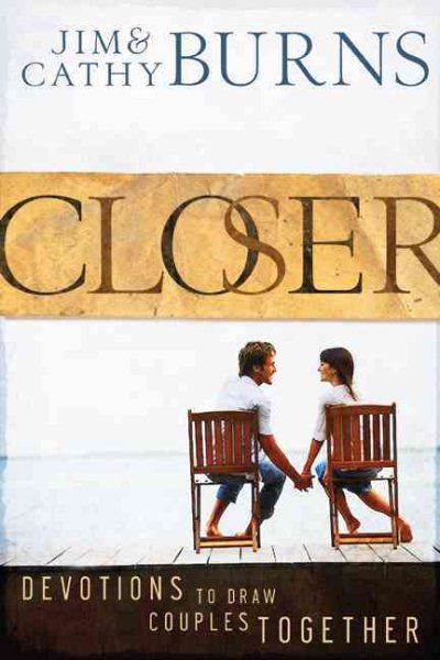 Closer: Devotions to Draw Couples Together cover