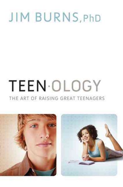 Teenology: The Art of Raising Great Teenagers cover
