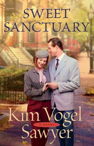 Sweet Sanctuary: A Novel by