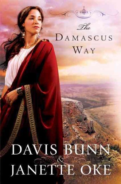 The Damascus Way (Acts of Faith Series, Book 3) cover