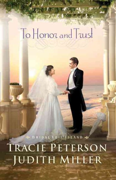 To Honor and Trust (Bridal Veil Island) cover