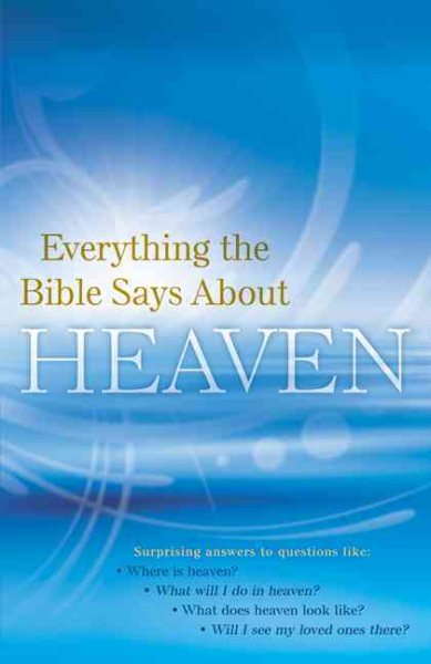 Everything the Bible Says About Heaven cover