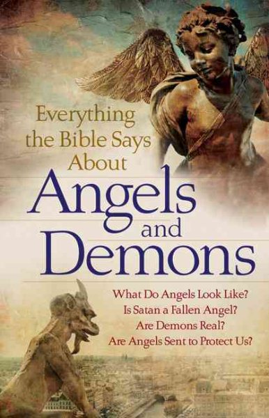 Everything the Bible Says About Angels and Demons cover