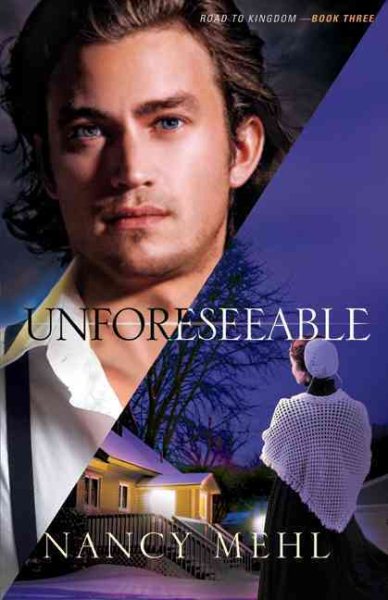 Unforeseeable (Road to Kingdom) (Volume 3)