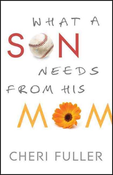 What a Son Needs from His Mom cover