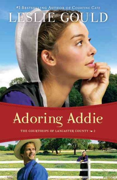 Adoring Addie (The Courtships of Lancaster County) cover
