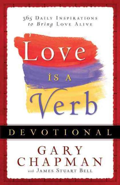 Love is a Verb Devotional: 365 Daily Inspirations to Bring Love Alive cover