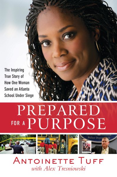 Prepared for a Purpose: The Inspiring True Story of How One Woman Saved an Atlanta School Under Siege cover