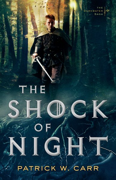 The Shock of Night (The Darkwater Saga) cover