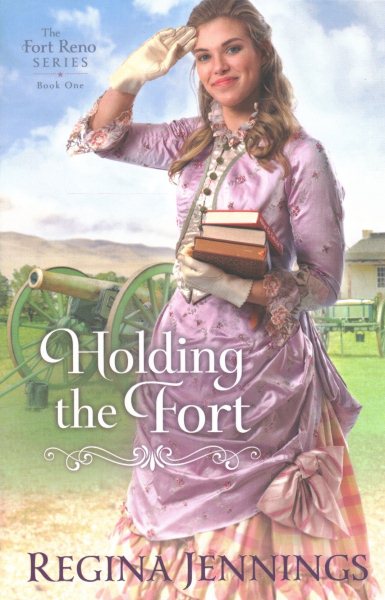 Holding the Fort (The Fort Reno Series) cover
